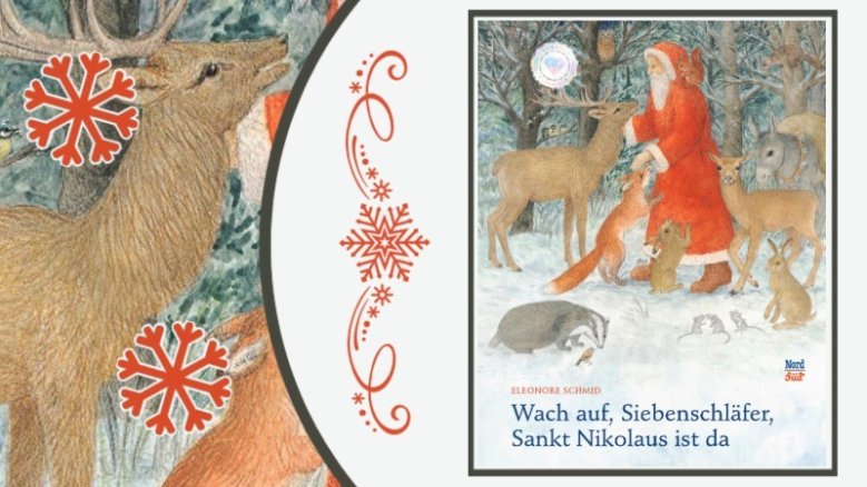 Wach auf, Siebenschläfer, Sankt Nikolaus ist da Wach auf, Siebenschläfer, Sankt Nikolaus ist da