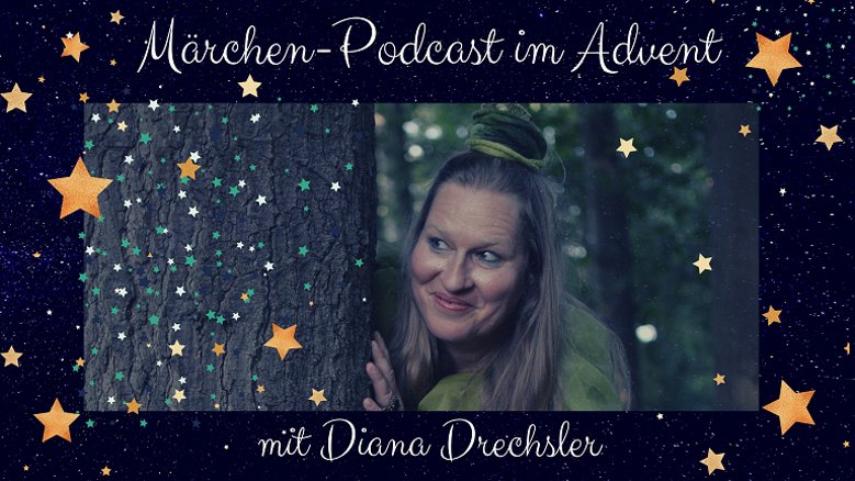 Märchenbild Märchenpodcast mit Diana Drechsler