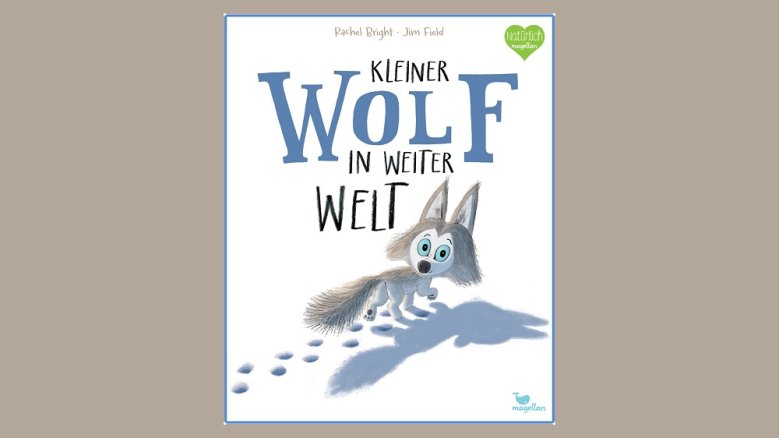 Kleiner Wolf in weiter Welt Kleiner Wolf in weiter Welt