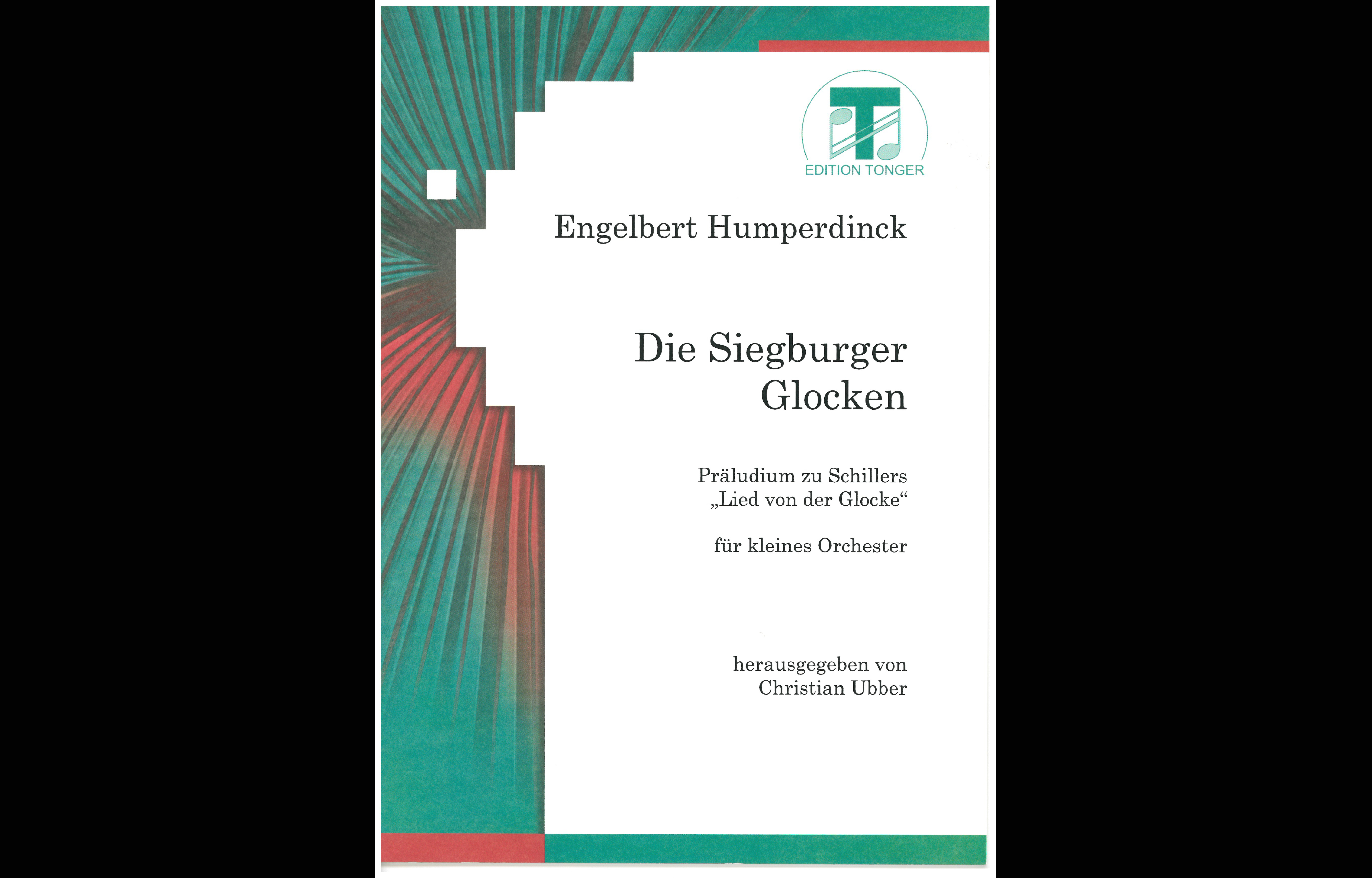 Orchesterwerke: Die Siegburger Glocken